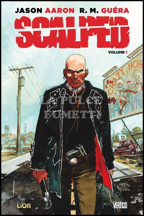 VERTIGO DELUXE - SCALPED DELUXE #     1: IL SASSO NELLE VISCERE